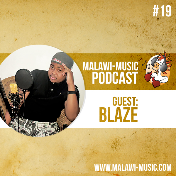 Blaze Podcast #19 Blaze Podcast #19